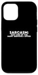 iPhone 12/12 Pro Funny Quote Sarcasm Just One Of The Many Services I Offer Case