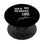 Bow To The Greatest Luci Of All Time First Given Name PopSockets Swappable PopGrip