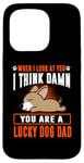 Coque pour iPhone 15 Pro Chihuahua You Are A Lucky Dog Dad Funny Puppy Dogs Lovers