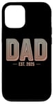 iPhone 12/12 Pro New Dad Est 2025 First Fathers Day Promoted to Daddy Vintage Case