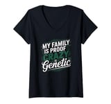 Womens The family! My Family Is Proof That Crazy Is Genetic V-Neck T-Shirt