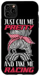 iPhone 11 Pro Max Racing Race Sunglasses Girl Just Call Me Pretty And Take Me Case