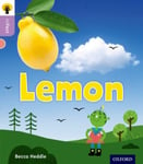 Becca Heddle - Oxford Reading Tree inFact: Level 1+: Lemon Bok