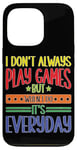 Coque pour iPhone 13 Pro Casual Gamer: Playing Games Everyday