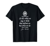 Jane Austen Quote Sense and Sensibility T-Shirt