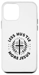 Coque pour iPhone 12 mini Moins de Hustle More Jésus Message chrétien inspirant