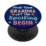 First Time Grandma Let the Spoiling Begin New 1st Time Nana PopSockets Swappable PopGrip