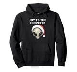 Joy to the Universe Grey Alien Head Santa Hat UFO UAP Pullover Hoodie