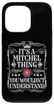 Coque pour iPhone 13 Pro Le nom Mitchel est une histoire de Mitchell que vous ne comprendriez pas