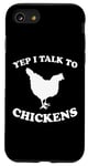 Coque pour iPhone SE (2020) / 7 / 8 Yep I Talk To Chickens Design humoristique avec inscription en allemand "agricult"