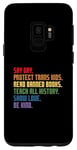 Coque pour Galaxy S9 Dites à Gay Protect Trans Kids Be Kind Be Kind LGBTQ Rainbow Pride
