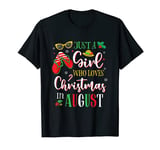 Just A Girl Who Loves Christmas In August T-Shirt