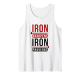 Iron sharpens iron Proverbs Solomon 27 verse 17 Bible Tank Top