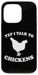 Coque pour iPhone 13 Pro Yep I Talk To Chickens Design humoristique avec inscription en allemand "agricult"