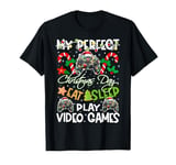 My Perfect Day Video Games Funny Gamers Christmas Pajamas T-Shirt