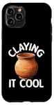 Coque pour iPhone 11 Pro Pottery Claying It Cool Machine à poterie