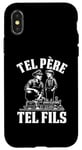 Coque pour iPhone X/XS Tel père tel fils accessoire modélisme trains humour