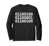 Distressed Father's Day Quote Coding Gift Dad in Binary Code Long Sleeve T-Shirt