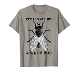 Pretty Fly On A White Guy T-Shirt