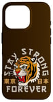 Coque pour iPhone 16 Pro Stay Strong Forever Cool Wild Tiger Graphic Cool Designs