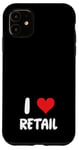 Coque pour iPhone 11 I Love Retail - Vente en magasin de vêtements de caissier