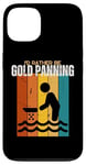 Coque pour iPhone 13 Panner doré humoristique I'd Rather Be Gold Panning