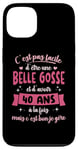 Coque pour iPhone 13 40 ans Cadeau Anniversaire Femme Belle Gosse Idée Cadeau