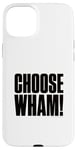 iPhone 15 Plus Wake Me Up Before You Go Go Case