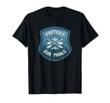 Protect Our Parks National Parks Vintage Retro Badge T-Shirt