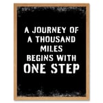 A Journey Of A Thousand Miles Begins With One Step Inspirational Positive Motivational Gym Workout Living Room Typography Art Print Framed Poster Wall