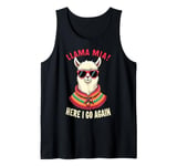 llama Miaa Lama here I can leave again Tank Top