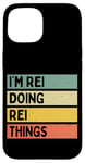 Coque pour iPhone 15 Citation personnalisée humoristique I'm Rei Doing Rei Things