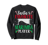 Santa's Favorite Marimba Player - Christmas Marimba Musician Sweatshirt