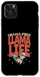 Coque pour iPhone 11 Pro Max Drama Free Llama Life Present T-shirt humoristique