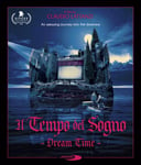 Il Tempo Del Sogno / Dream Time