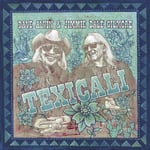 Dave Alvin &amp; Jimmie Dale Gilmore, Jimmie Dale Gilmore, Dave Alvin  TexiCali  LP/Vinyl