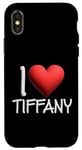 Coque pour iPhone X/XS I Love Tiffany Nom personnalisé Fille Femme Tiff Heart