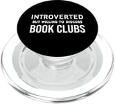 Funny Introverted but Willing to Discuss Book Clubs PopSockets PopGrip pour MagSafe