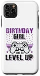 Coque pour iPhone 11 Pro Max Birthday Girl Time To Level Up Jeu vidéo Nerd