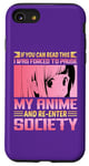 Coque pour iPhone SE (2020) / 7 / 8 If you can read this i was forced to pause my anime and re-e