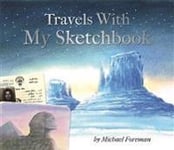 Michael Foreman: Travels With My Sketchbook