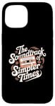 iPhone 15 The Soundtrack Of Simpler Times Cassette Tape Enthusiast Case