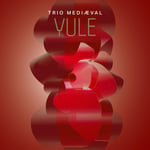 Trio Mediæval  YULE  LP/Vinyl