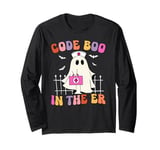 Code Boo In The Er Nurse Halloween Boo Long Sleeve T-Shirt