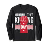 Martin Luther King Day Long Sleeve T-Shirt