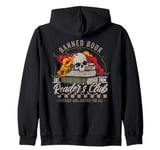 Banned Book Reader's Club Reading Lover Bookish Librarian Zip Hoodie