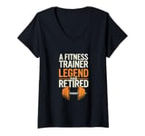 Womens Retirement Legend Has Retired Fitness Trainer V-Neck T-Shirt