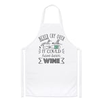 Never Cry Over Spilt Milk It Could Have Been Wine Chefs Apron Cooking Baking