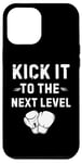 Coque pour iPhone 12 Pro Max Kick It To The Next Level Kick boxing Arts Martiaux Passion