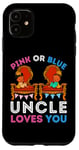 Coque pour iPhone 11 Rose ou bleu Uncle Loves You Gender Reveal Bro Baby Shower